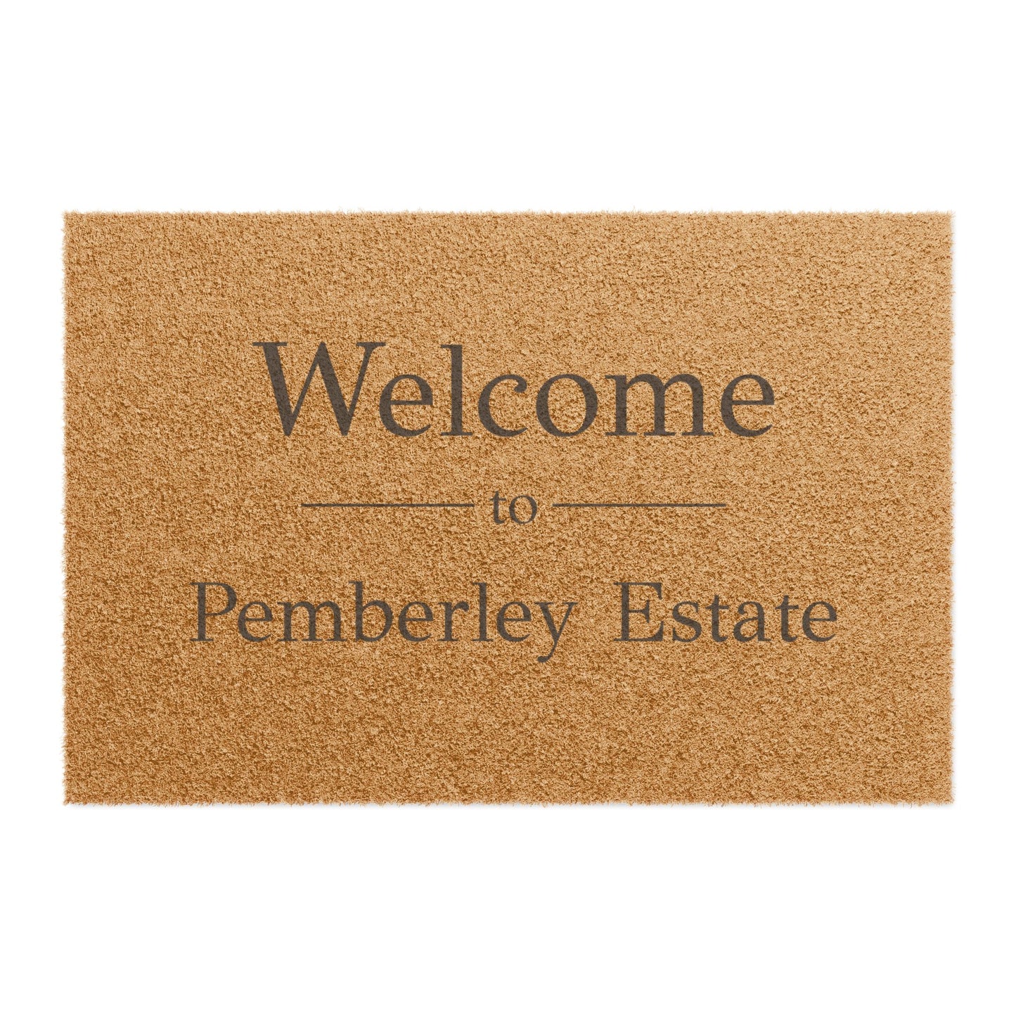 Welcome to Pemberley Estate door mat - black text on natural fiber
