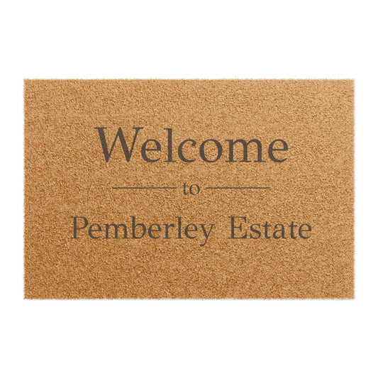 Welcome to Pemberley Estate door mat - black text on natural fiber