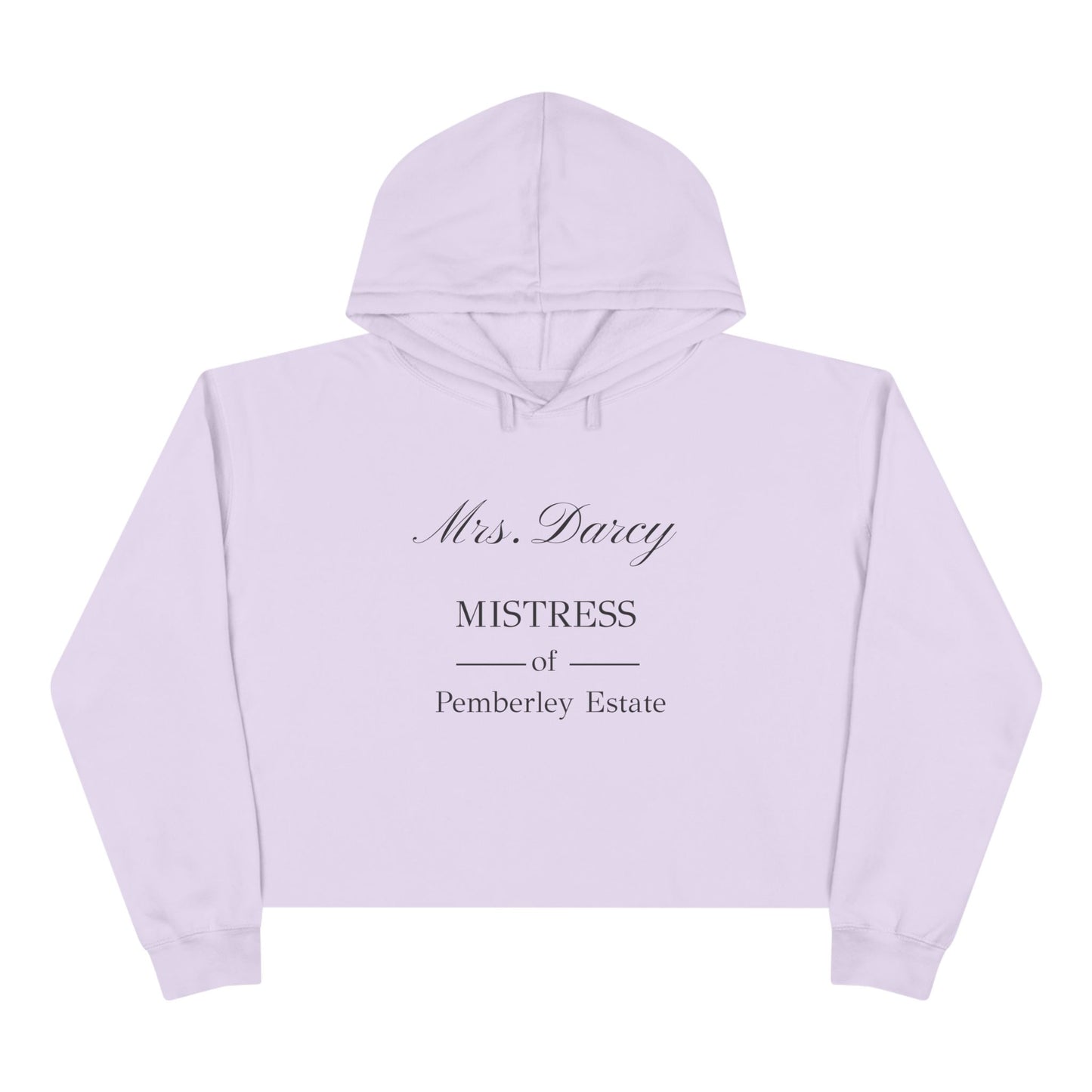 Mrs. Darcy “Mistress of Pemberley Estate” Crop Hoodie | Jane Austen Literary Sweatshirt