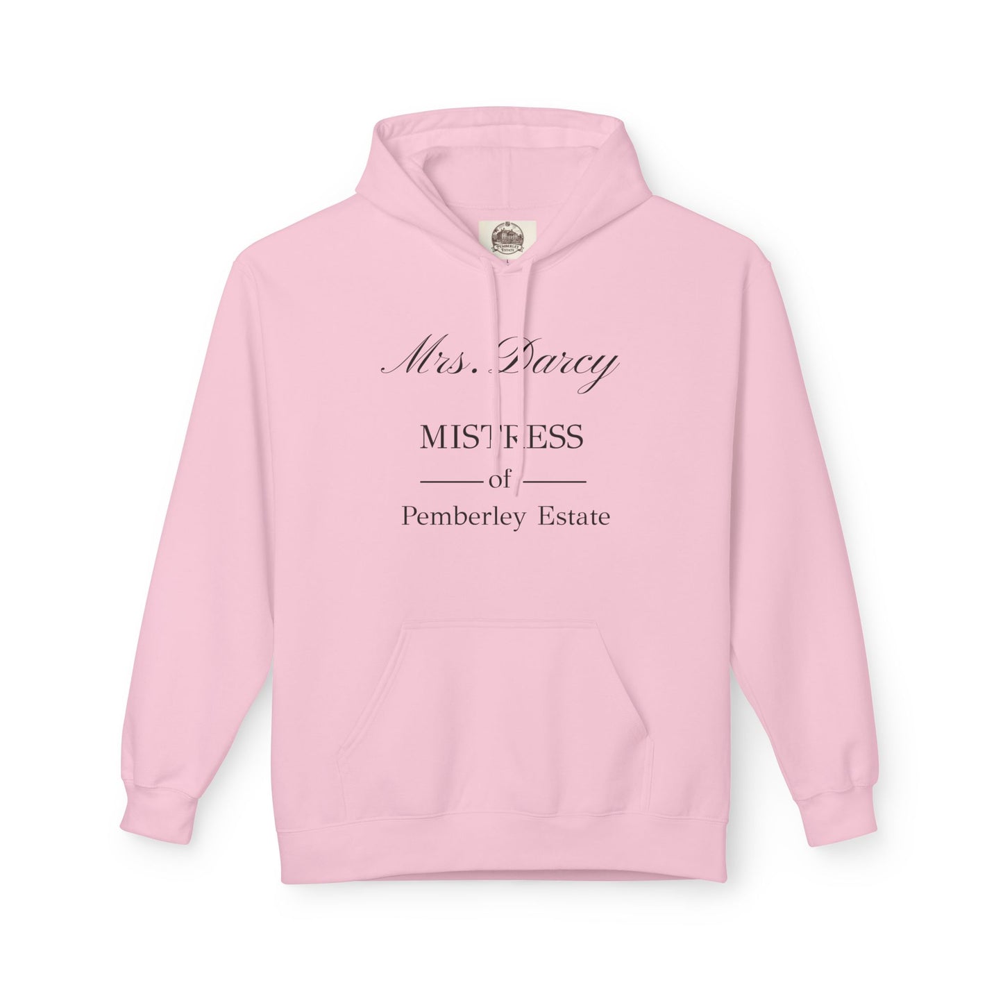Mrs Darcy mistress of Pemberley Estate black text on woman's hoodie - pink