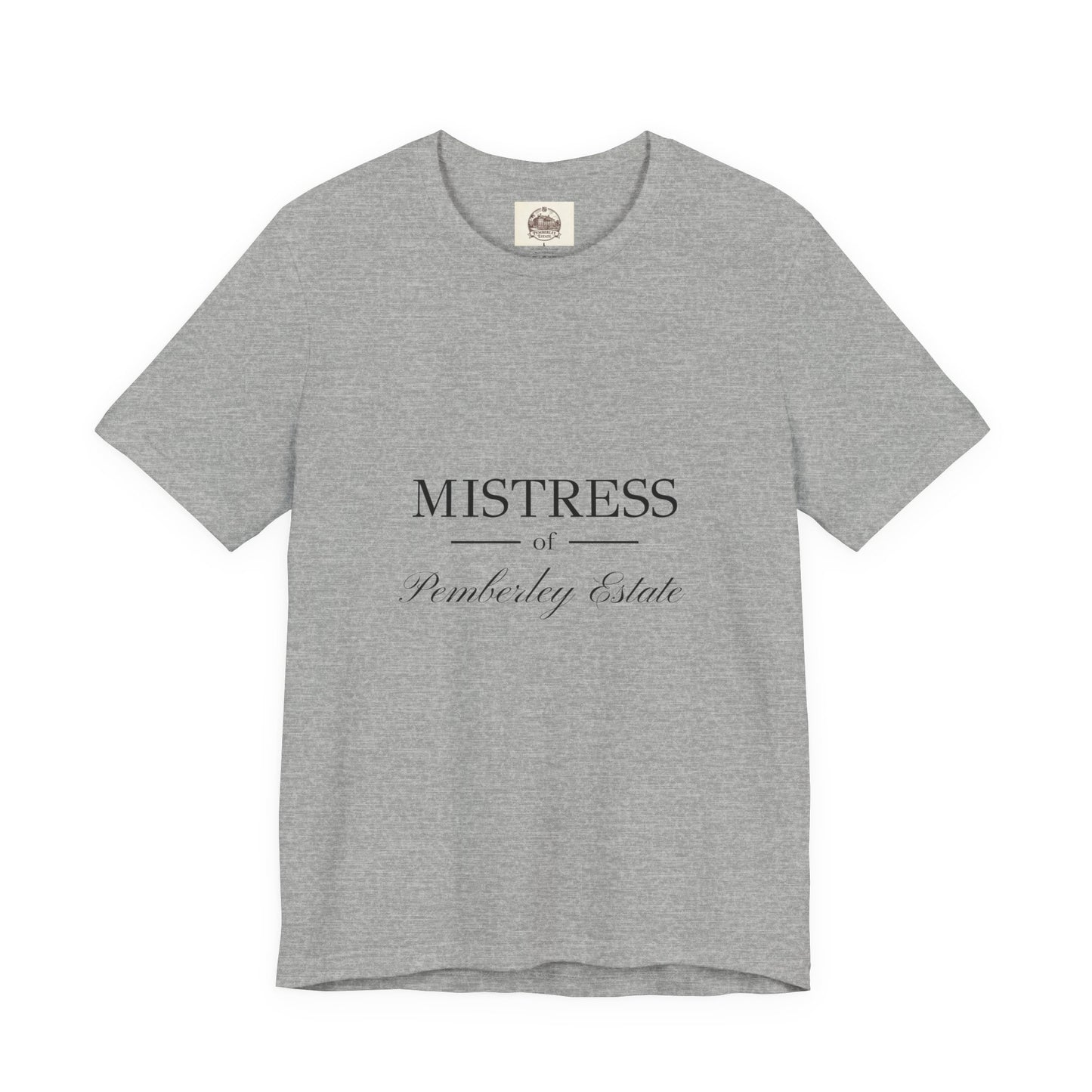 Mistress of Pemberley Estate black text on woman's t-shirt - athletic heather