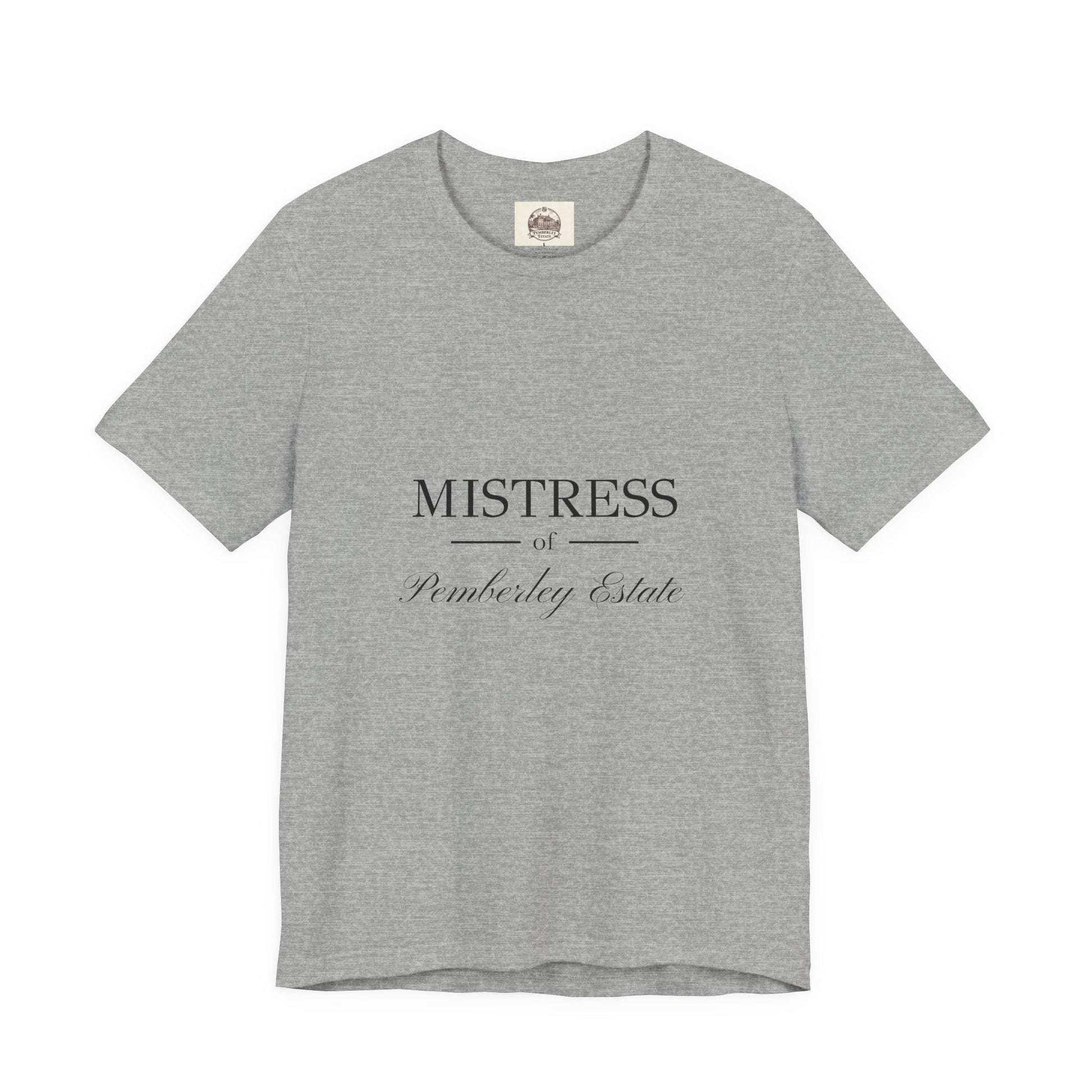 Mistress of Pemberley Estate black text on woman's t-shirt - athletic heather