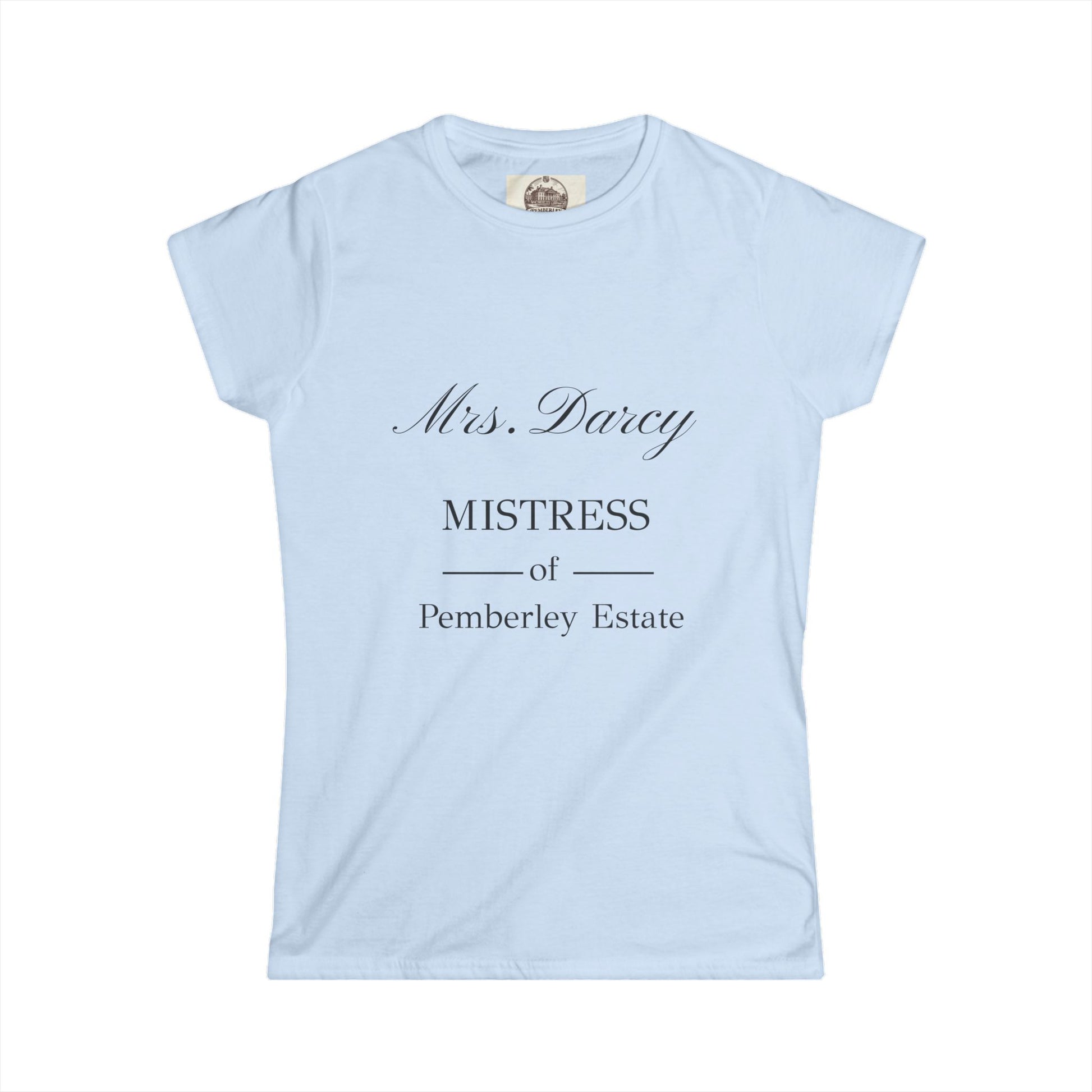 Ladies Mrs Darcy tshirt mistress of pemberley estate – light blue tee with serif text