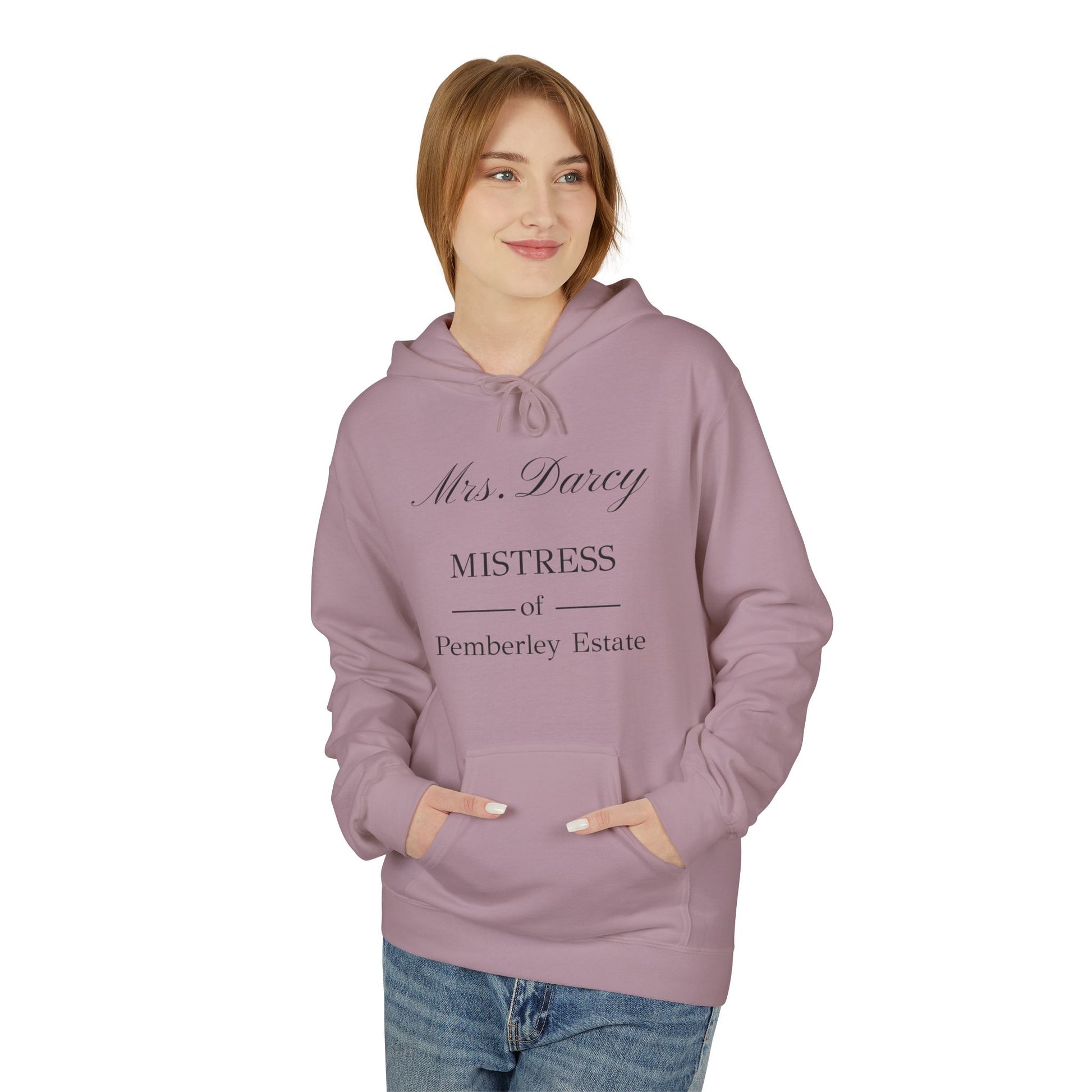 Mrs Darcy mistress of Pemberley Estate black text on woman's hoodie - rose color on lady