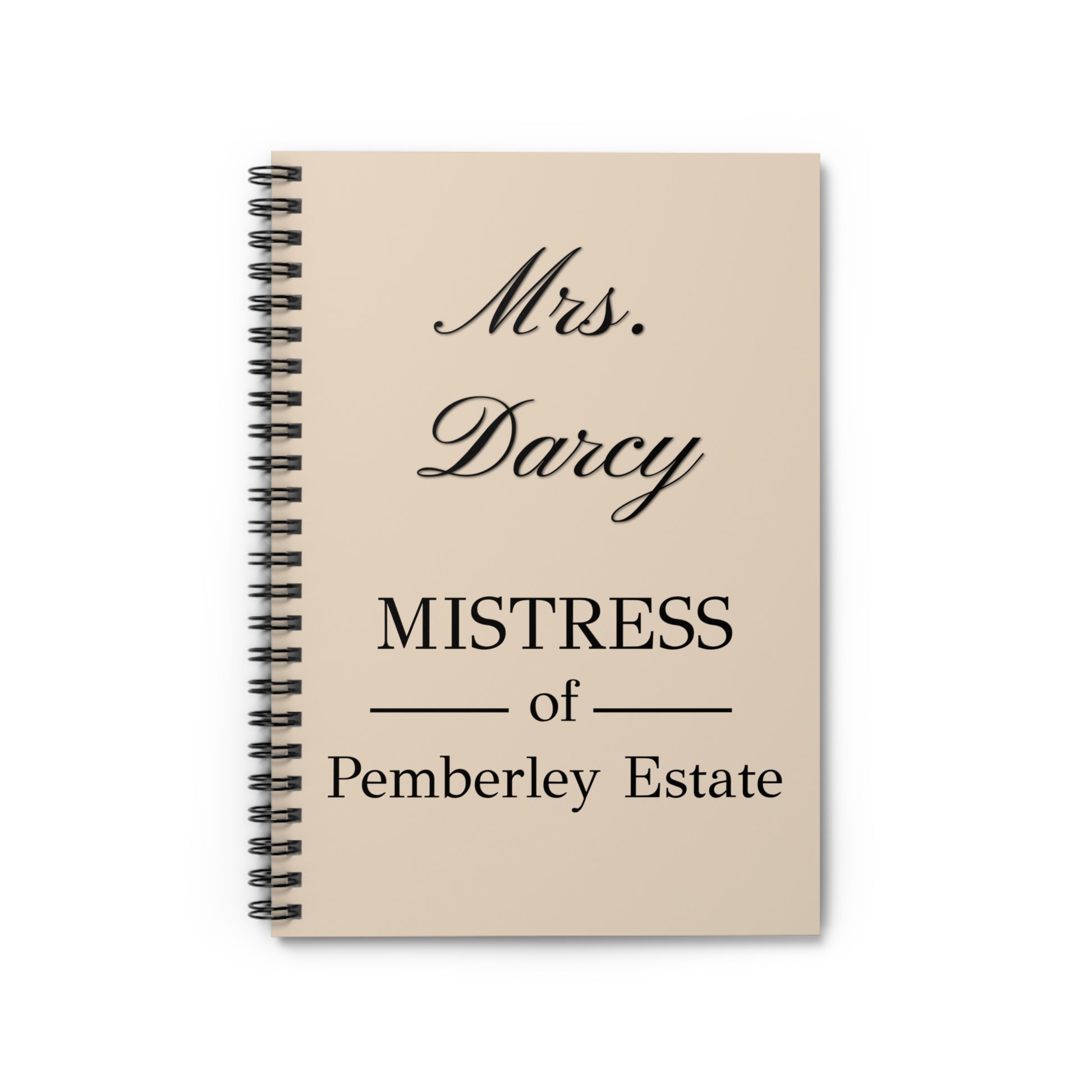 Mrs Darcy Mistress of Pemberley Estate text on tan colored journal