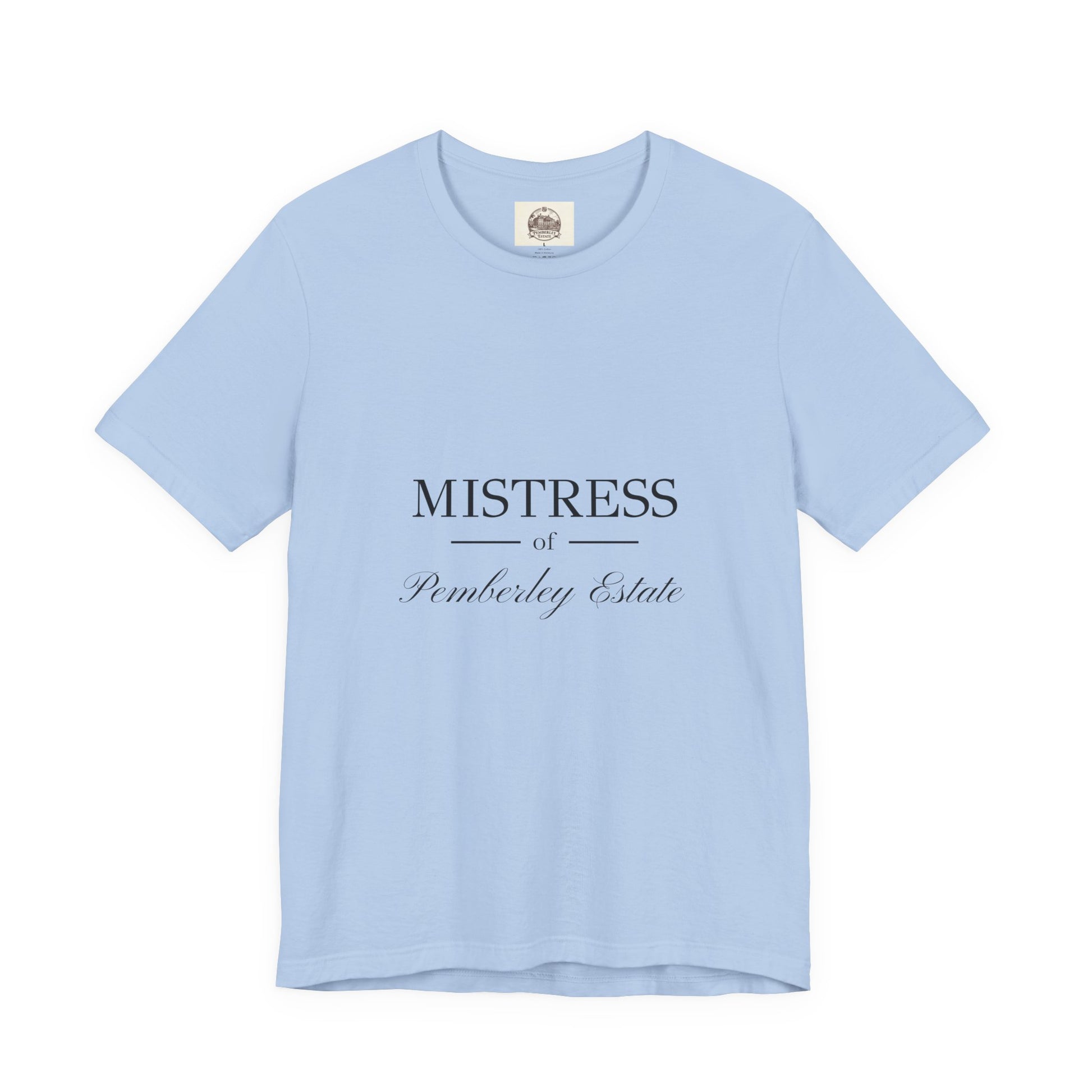 Mistress of Pemberley Estate black text on woman's t-shirt - baby blue