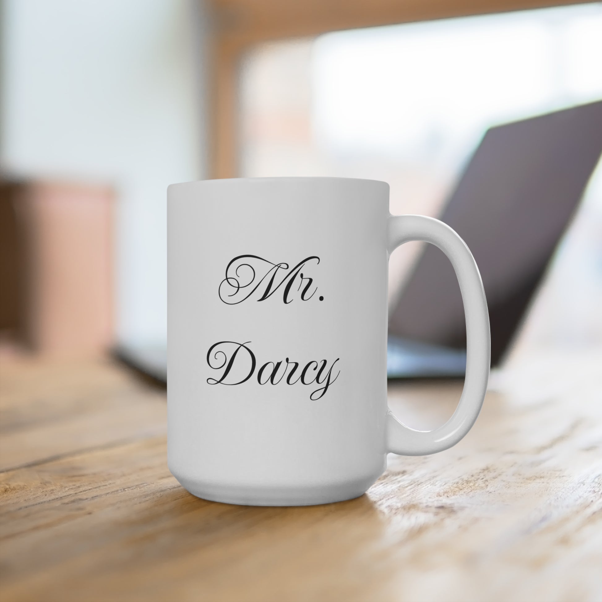 Mr Darcy front  and Master of Pemberley Estate back black text on white mug on desk