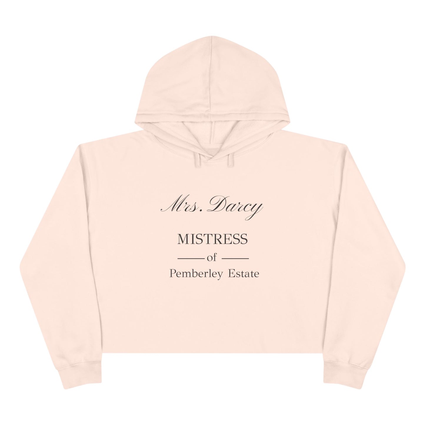 Mrs. Darcy “Mistress of Pemberley Estate” Crop Hoodie | Jane Austen Literary Sweatshirt