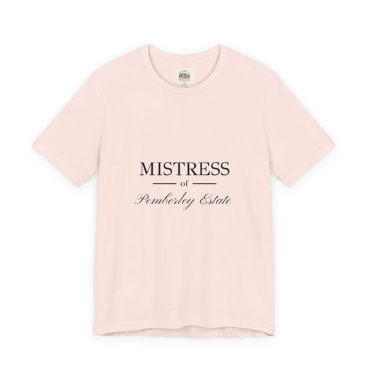 Mistress of Pemberley Estate black text on woman's t-shirt - soft pink