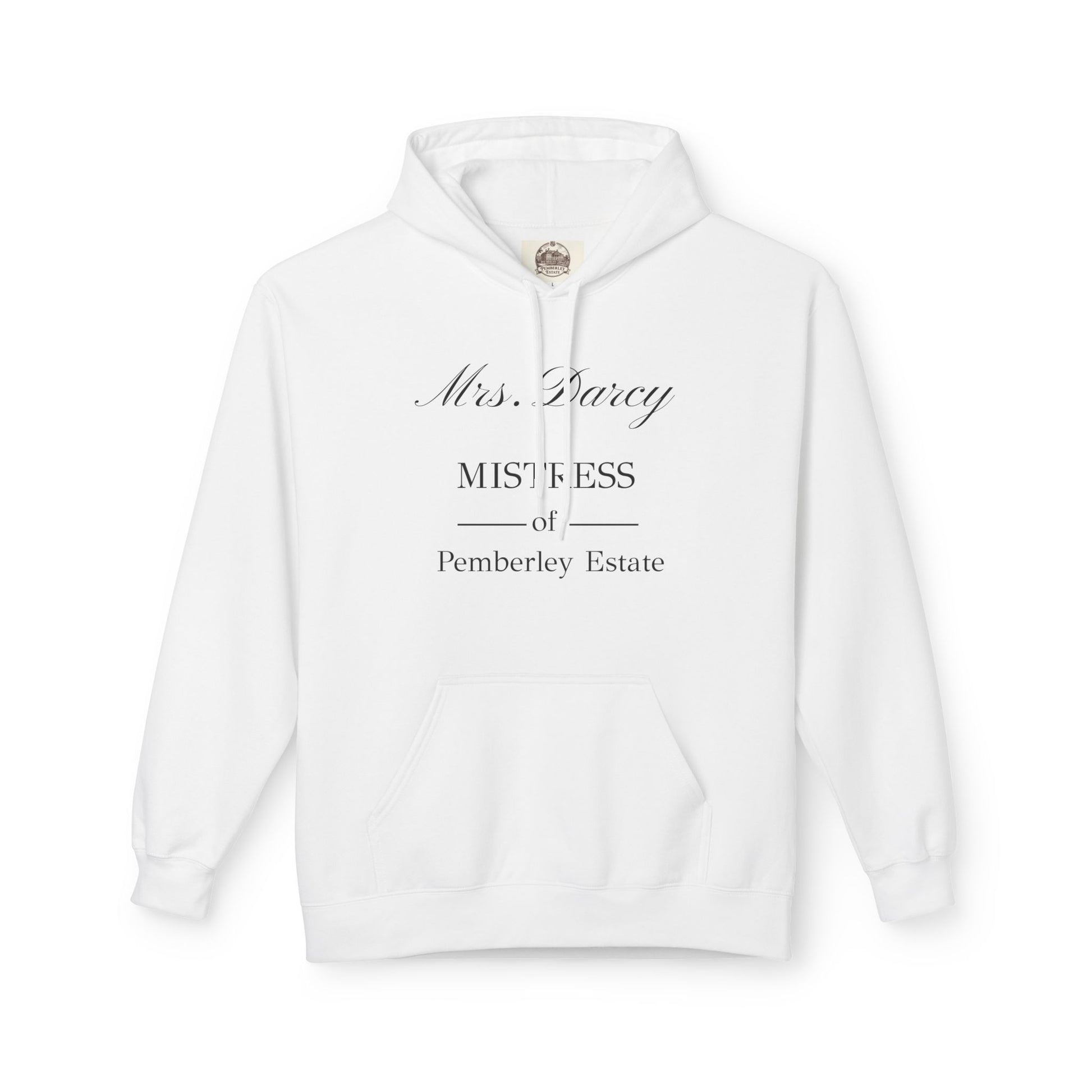 Mrs Darcy mistress of Pemberley Estate black text on woman's hoodie - white color