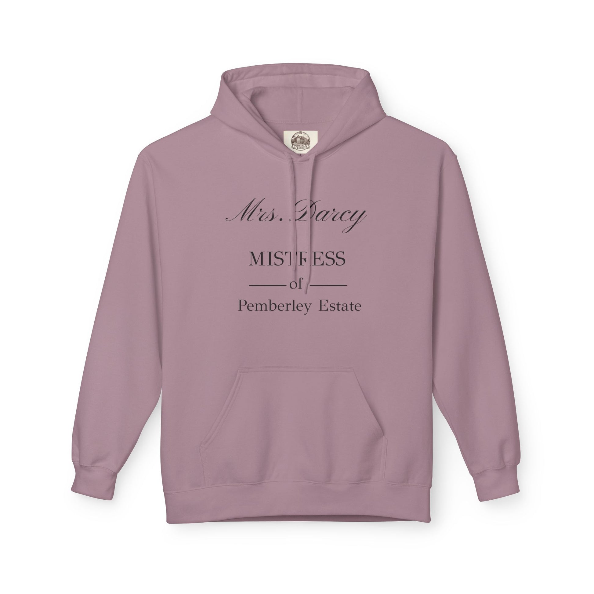 Mrs Darcy mistress of Pemberley Estate black text on woman's hoodie - rose color